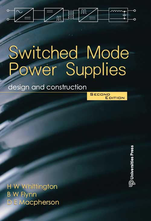 Orient Switched Mode Power Supplies: Design and Construction